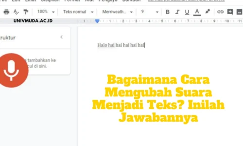 Bagaimana Cara Mengubah Suara Menjadi Teks? Inilah Jawabannya