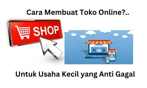 Bisnis Meroket! Cara Membuat Toko Online untuk Usaha Kecil yang Anti Gagal